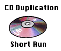 CD Duplication Short Run Service