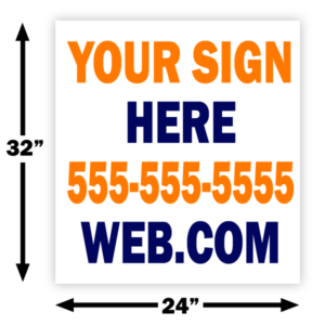 32x24 yard sign lawn signage printing