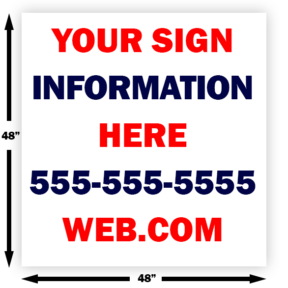 48x48 lawn 2ft by 2ft bandit sign printing