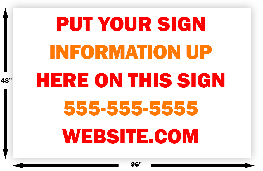 full 8ft 48x96 corrugated plastic yard bandit sign printing